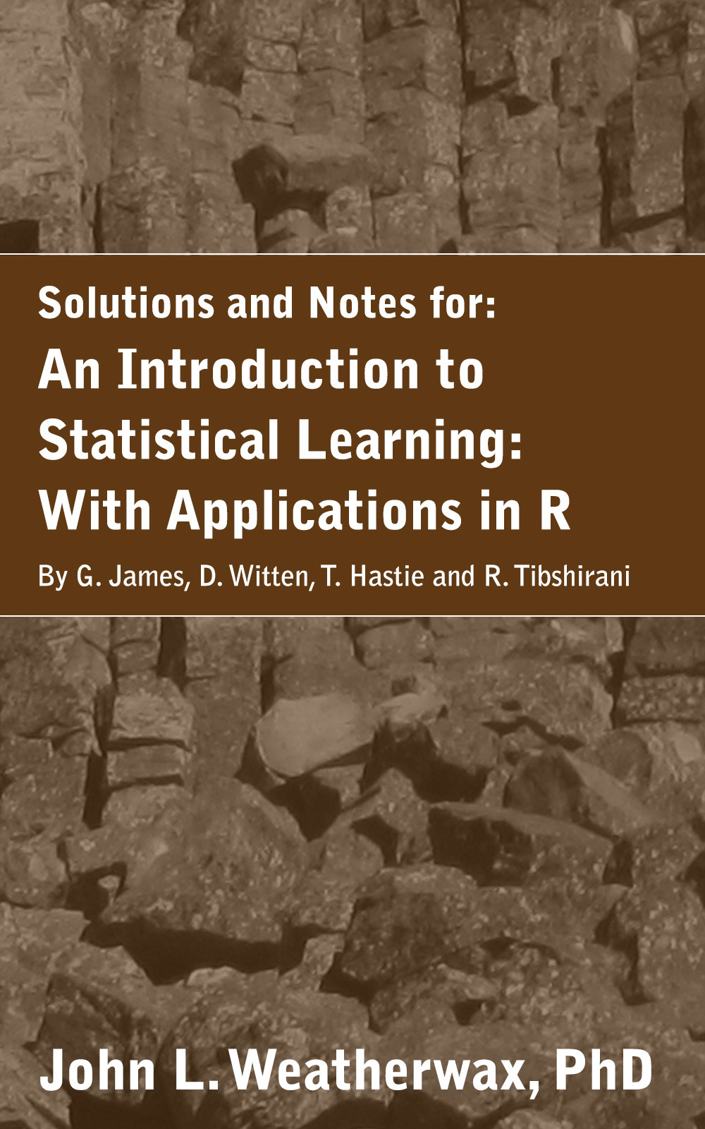 Solutions and Notes for: An Introduction to Satistical Learning: With Applications in R Solutions and Notes for: An Introduction to Satistical Learning: With Applications in R